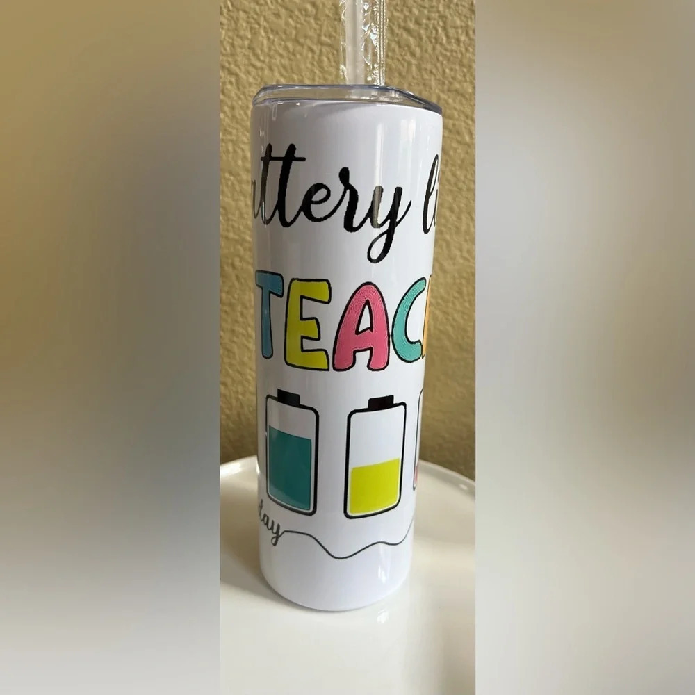 New Teacher Tumbler 20oz “Battery Life of a Teacher” Teacher Appreciation Gift - Picture 2 of 3